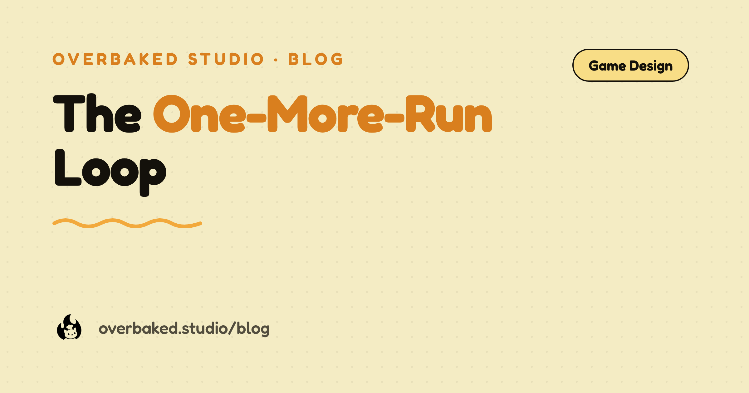 Overbaked Studio blog cover reading The One-More-Run Loop on a warm cream background
