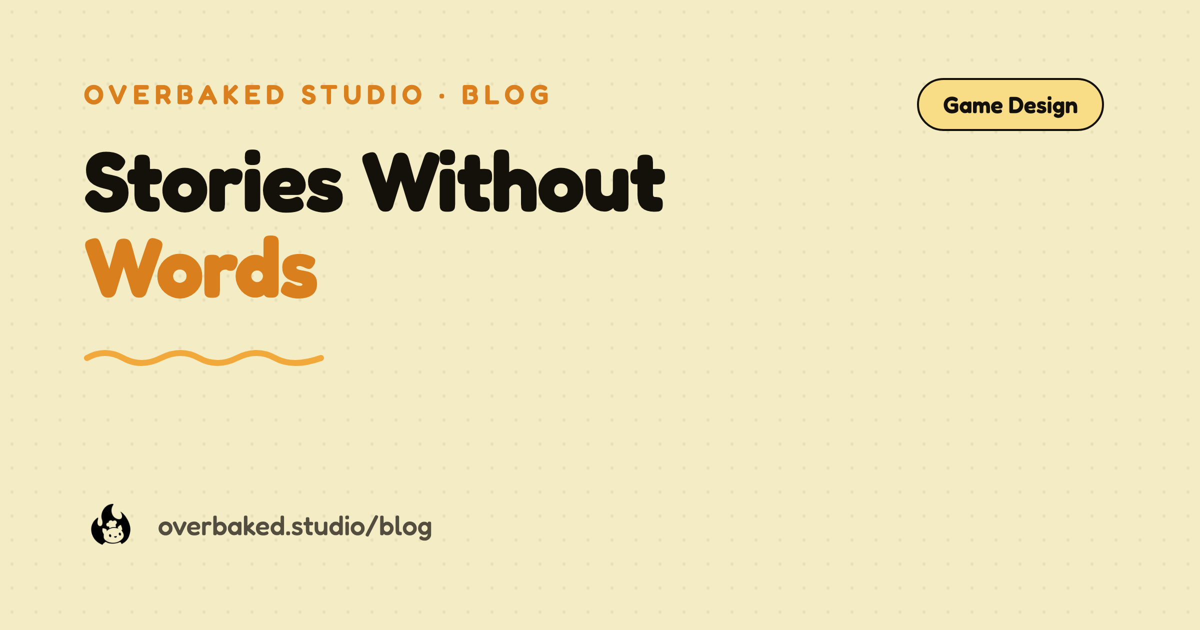 Overbaked Studio blog cover reading Stories Without Words on a warm cream background